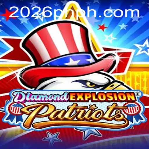 DiamondExplosionPatriots: The Game That's Taking 2026PH.COM by Storm