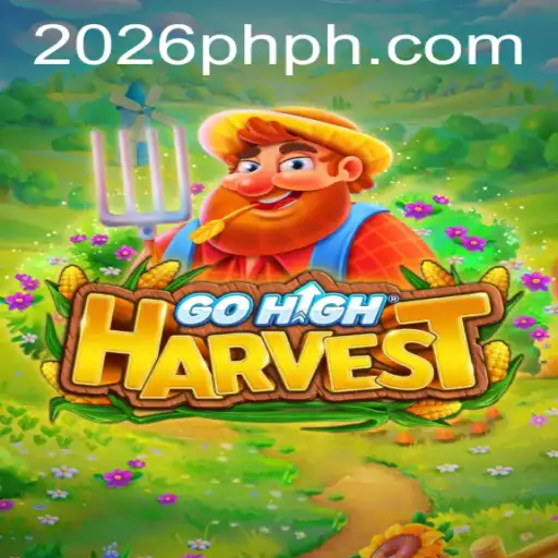 Explore the Exciting World of GoHighHarvest: A New Era in Gaming